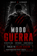 Modo Guerra: Forjá tu Mejor Versión | Transformación Física y Mental en 1 Año (Tomo 1 y 2)